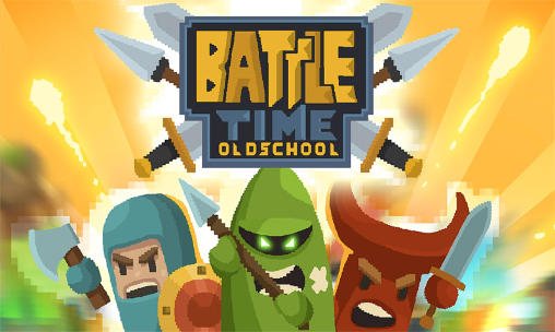 game pic for Battle time: Oldschool